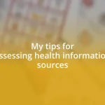 My tips for assessing health information sources