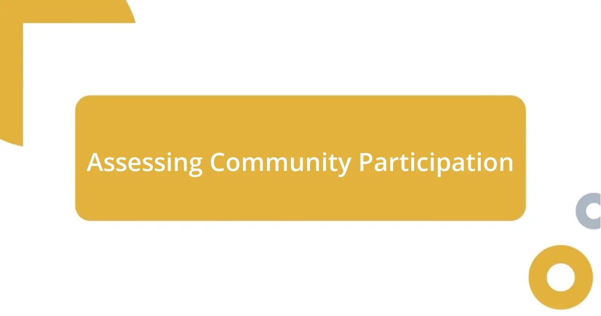 Assessing Community Participation