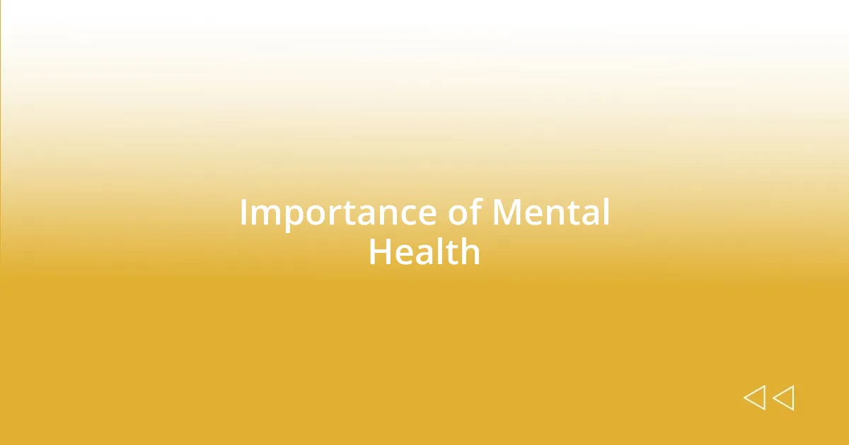 Importance of Mental Health