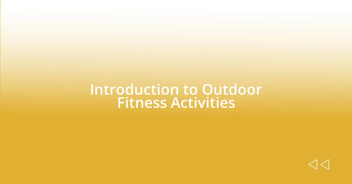 Introduction to Outdoor Fitness Activities