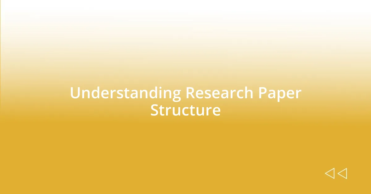 Understanding Research Paper Structure