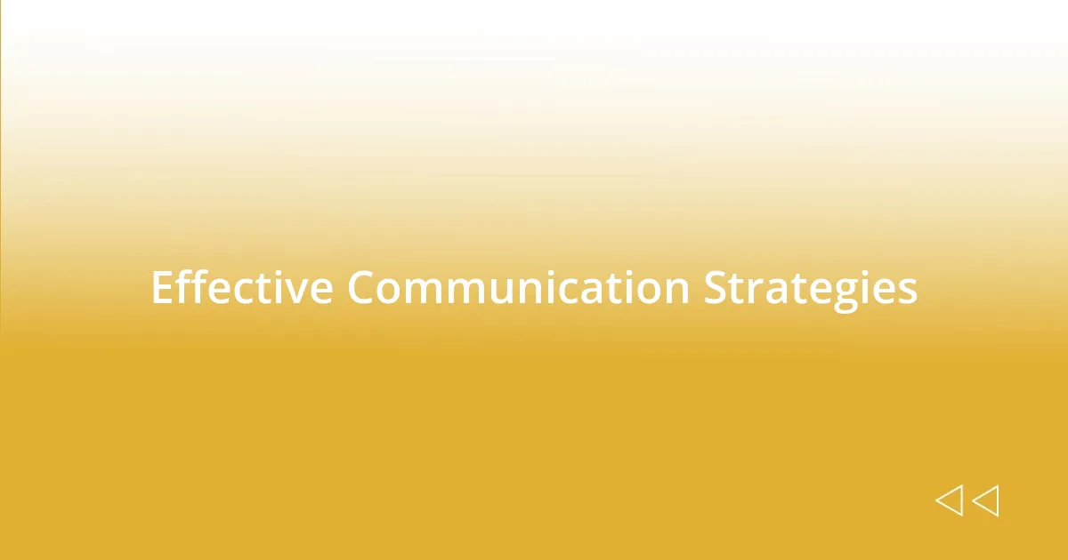 Effective Communication Strategies